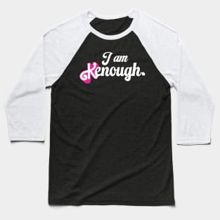 I am Kenough Baseball T-Shirt